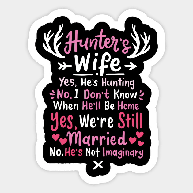 Hunter's Wife Sticker by KAWAIITEE